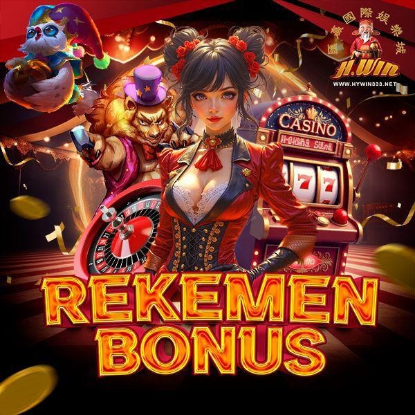 REKEMEN BONUS